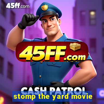 stomp the yard movie